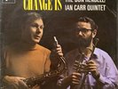 Change Is - The Don Rendell/Ian Carr Quintet LP Rare Jazz UK Columbia SCX 6368