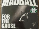 Madball ?– For The Cause VINYL LIMITED BLUE Nuclear Blast ?NB 3682-1