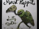 Meat Puppets - Dusty Notes LP New MEGA 2746 Green Tie-Dye Vinyl Record
