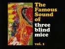 Various ?– The Famous Sound Of Three Blind Mice Vol. 1  2 × Vinyl, LP,