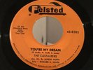 The CASTALEERS 45 My Dream / Ill Be Around FELSTED Doo Wop Vocal Groups