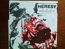 HERESY -NEVER HEALED - EP 7
