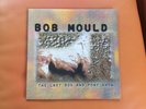 Bob Mould (Husker Du) - The Last Dog and Pony Show - U.K. double 12