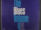 VARIOUS: The Blues, Vol. 4 LP (Mono, shrink) Blues & R&B