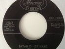 STEVE KING - SATAN IS HER NAME / LONG LONELY ROAD - MERCURY 72061. VG. LISTEN