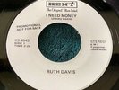 Ruth Davis - I Need Money/The Smartest Fool 45 Promo Kent northern soul VG+