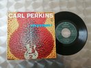 EP CARL PERKINS - WHOLE LOTTA SHAKIN GOIN ON - 429.660 BE -