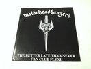 MOTORHEADBANGERS - Better Late Than Never - 1991 FAN CLUB FLEXI - MOTORHEAD