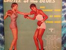 Battle Of The Blues Volume 4  LP Eddie Cleanhead Vinson ROY BROWN Wynonie Harris