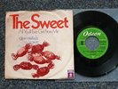 The Sweet - All you'll ever get from men 7'' Single Germany
