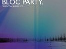 Bloc Party	Silent Alarm Live VINYL LP NEW(10TH JULY)