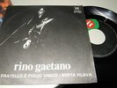 RINO GAETANO : MIO FRATELLO E FIGLIO UNICO 7