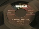 LORD LUTHER:The Truth / A Thinkin' Man's Girl BLUES R&B 45 on IMPERIAL