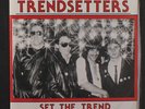 TRENDSETTERS: Set The Trend 45 (folded PS, great street rock/power pop)