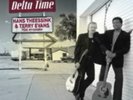 HANS THEESSINK & TERRY EVANS: DELTA TIME (LP vinyl *BRAND NEW*.)