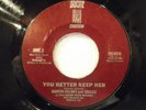 SOUL - Marvin Holmes And Justice  - You better keep her