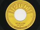 '57 SUN Rockabilly SONNY BURGESS Ain't Got a Thing/Restless #263 M- HEAR BOTH