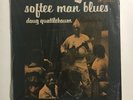 SOFTEE MAN BLUES   PRESTIGE BLUESVILL LP   1962 ORIG   DOUG QUATTLEBAUM   SHINK