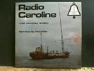 RADIO CAROLINE - THE OFFICIAL STORY  DBL LP   Tony Allen 1975     Great