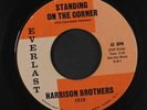 HARRISON BROTHERS: Standing On The Corner / Baby, I'm Coming Home To You 45 (6