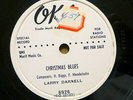 LARRY DARNELL 78 CHRISTMAS BLUES b/w I AM THE SPARROW on VG++ PROMO Okeh TB 2214