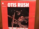 OTIS RUSH-THIS ONE'S A GOOD 'UN-BLUES LP-1969 BLUES HORIZON-FIRST PRESSING