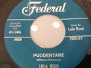 LULA REED - PUDDENTANE / I GOT A NOTION - ORIGINAL ON FEDERAL 12416. VG+
