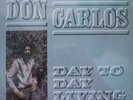 ROOTS LP / DON CARLOS / DAY TO DAY LIVING / GREENSLEEVES