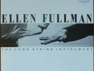 Ellen Fullman The Long String Instrument 2015 experimental reissue MINT SEALED