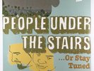 People Under The Stairs - ...Or Stay Tuned 2xLP - OM SEALED