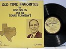Rare Western Swing 10-inch LP- Bob Wills - Old Time Favorites- The Antone's 6000