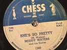 Muddy Waters I’m Your Hoochie Coochie Man She’s So Pretty CHESS 1560 78