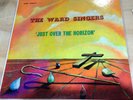 Ward Singers - Just Over the Horizon (VG Vinyl, 1962 Philly Gospel)