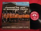 Dizzy Reece T. Hayes Changing The Jazz At Buckingham Palace LP Record SAVOY VG+