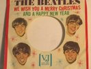 THE BEATLES VEE JAY WE WISH YOU A MERRY CHRISTMAS - HAPPY NEW YEAR PIC SLEEVE