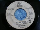 hear RARE NORTHERN SOUL FRED HUGHES - I KEEP TRYIN / WE GOT LOVE 45 PROMO EXODUS