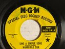 Northern Soul 45- Wakefield Sun on MGM 14072 Sing A Simple Song Trypt On Love