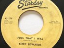 ROCKABILLY Tibby Edwards FOOL THAT I WAS Starday 45 rare