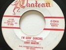 TEEN Jerry Martin I'M GOIN' DANCING Chateau 45 rare Canadian