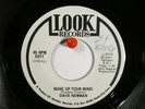 Dave Newman  Look 5011  Can't Take No For an Answer / Make Up Your Mind No. Soul