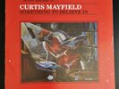 CURTIS MAYFIELD Something To Believe In 12