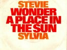 Stevie Wonder A Place In The Sun / Sylvia Vinyl Single 7inch NEAR MINT