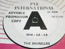 SHIRELLES sha-la-la. uk 45 Pye International 7N 25240 DEMO