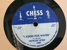 78 RPM Howlin Wolf CHESS 1632 I Asked For Water / So Glad  V