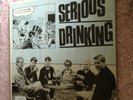 Serious Drinking - They May be Drinkers LP Punk/UK Subs/Crass/Damned/Discharge