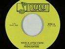 Rare Soul 45 - Highlighters - Have A Little Faith - Lulu - NM