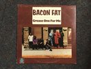 Bacon Fat-Grease One For Me-Lp
