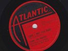 Ivory Joe Hunter – 78 rpm Atlantic 1111: You Can’t Stop This Rocking and Rolling