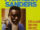 SANDERS, Pharoah - Oh Lord Let Me Do No Wrong - Vinyl (LP)