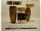 MACHITO & HIS AFRO-CUBAN ENSEMBLE Flute to Boot ROULETTE 52026 VG++ mono Rp16